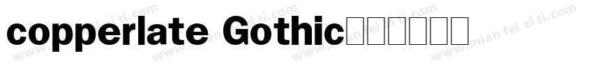 copperlate Gothic字体转换